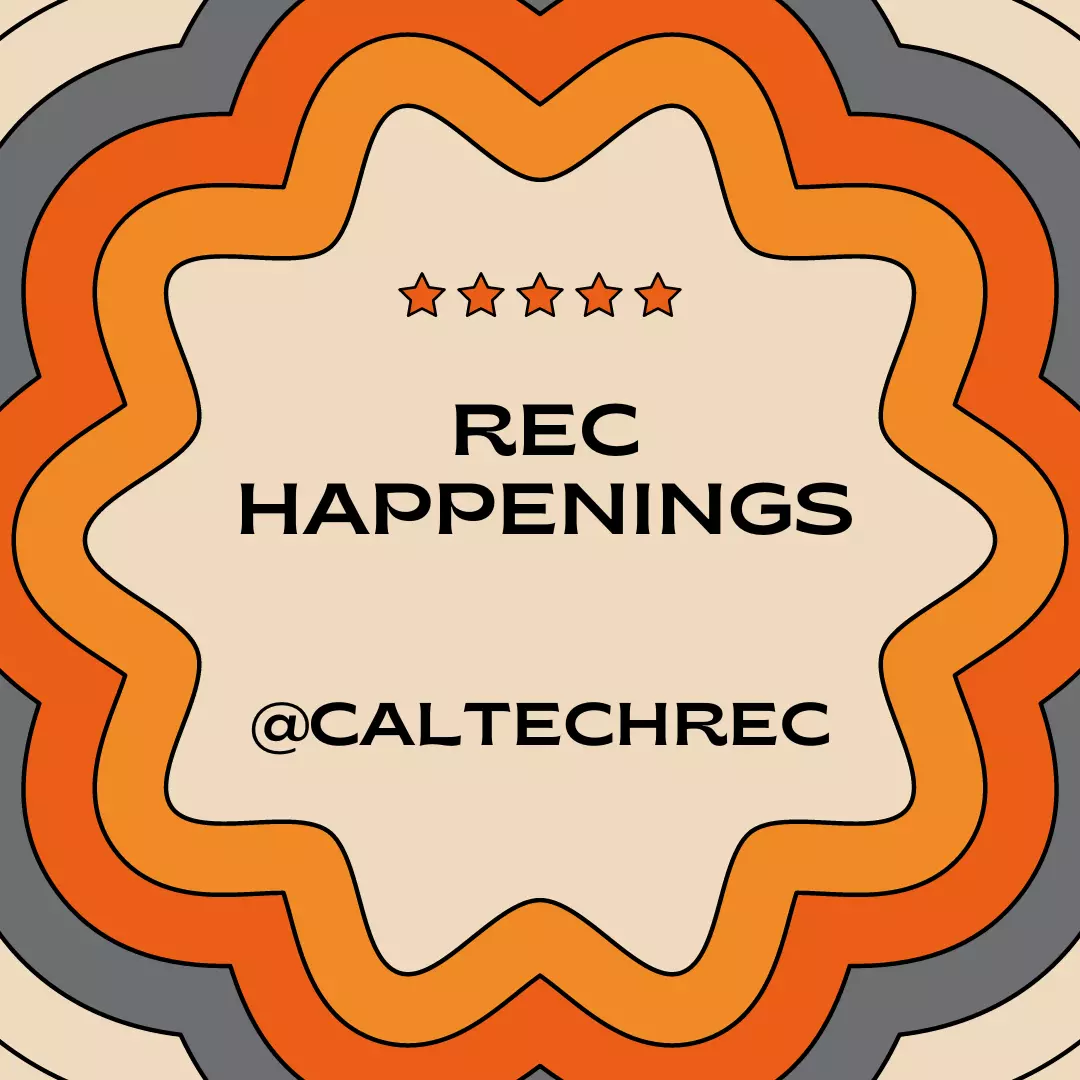 Rec Happenings November 30 - December 13 - California Institute of ...