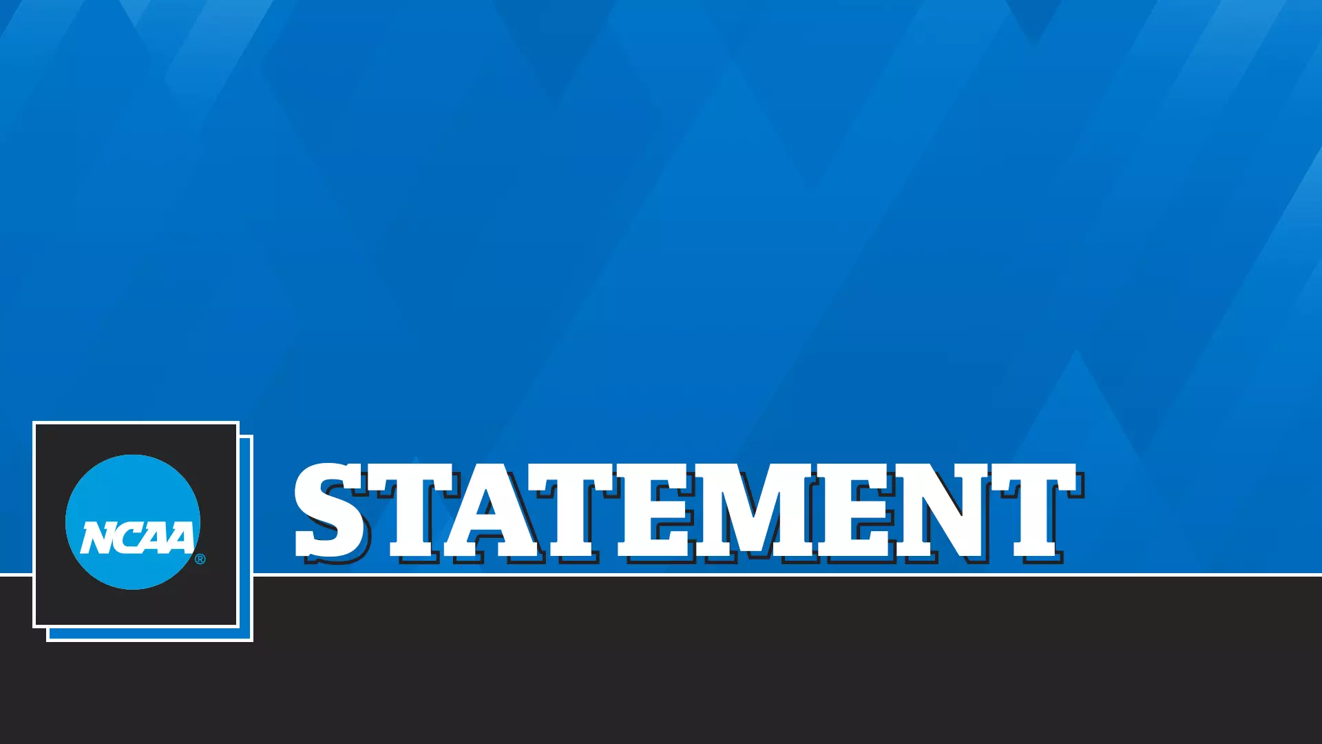 NCAA Statement