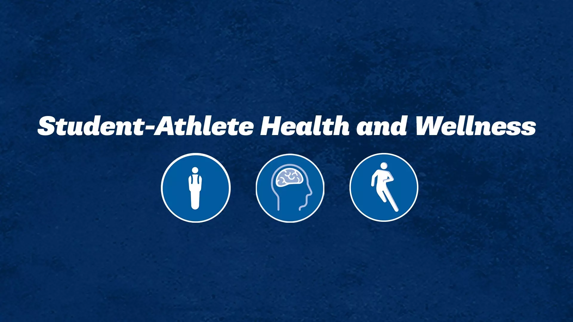 Student-Athlete Health and Wellness