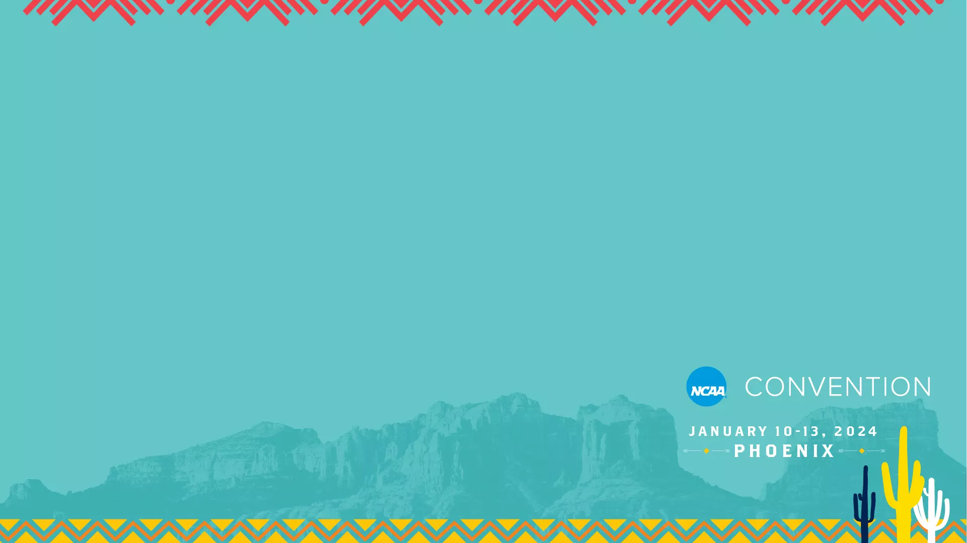 2024 NCAA Convention - January  10-13, Phoenix
