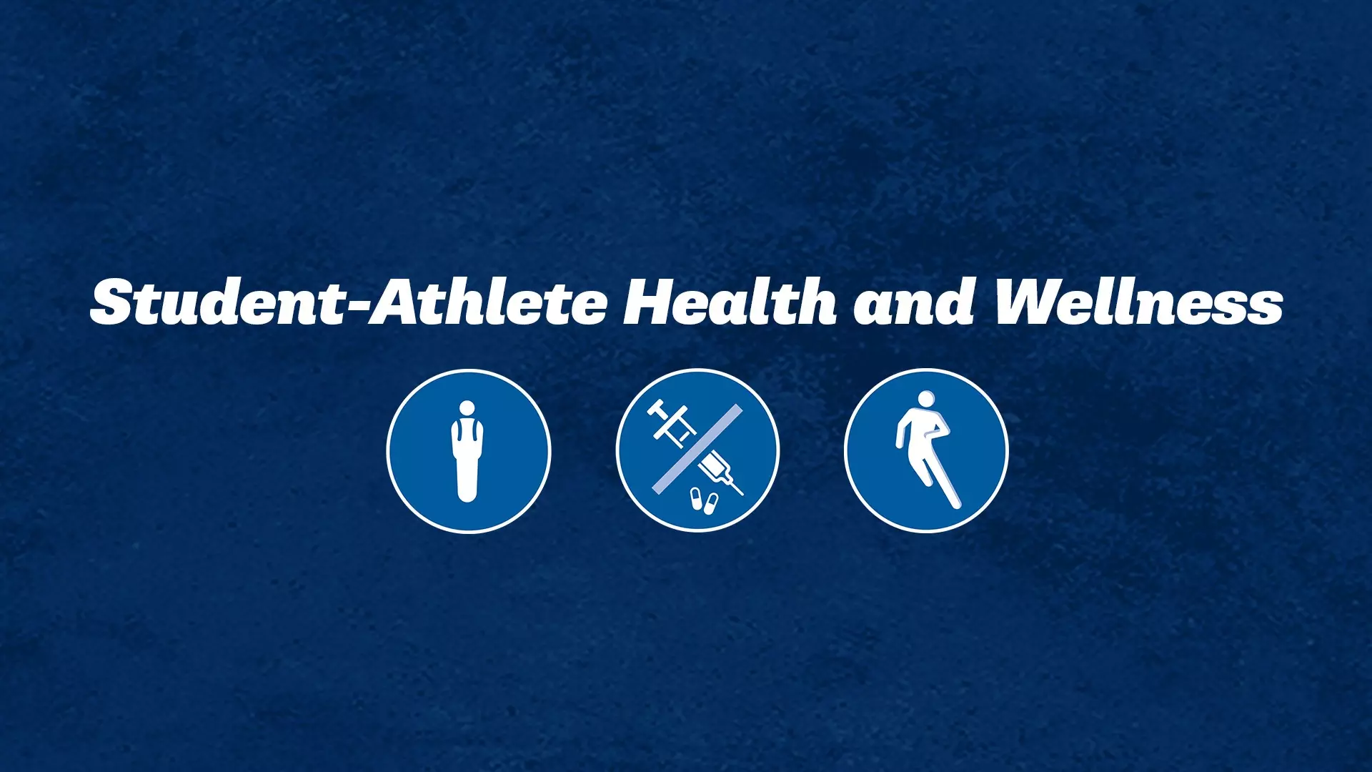Student-Athlete Health and Wellness - Substance