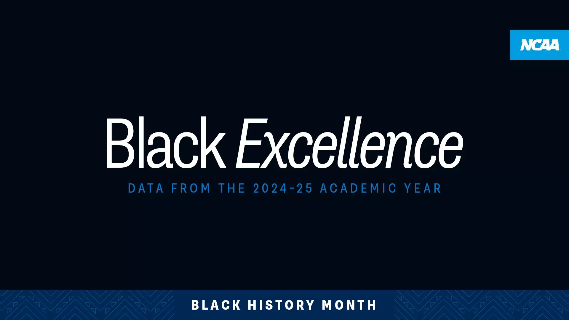 Black Excellence: Data from the 2024-25 Academic Year