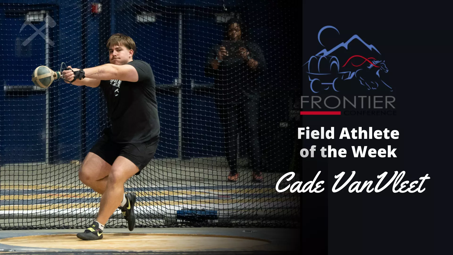 Cade VanVleet tossing the weight in an indoor track & field meet for Montana Tech. At right text: Frontier Conference men's field athlete of the week.