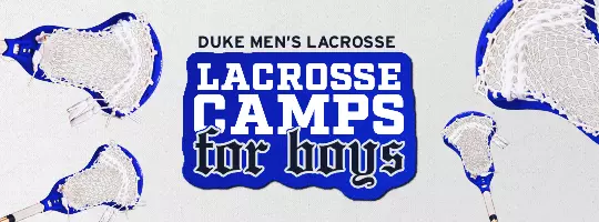 Alt Text: Graphic promoting Duke Men's Lacrosse Camps for Boys featuring multiple lacrosse sticks surrounding the text "Duke Men's Lacrosse Camps for Boys."