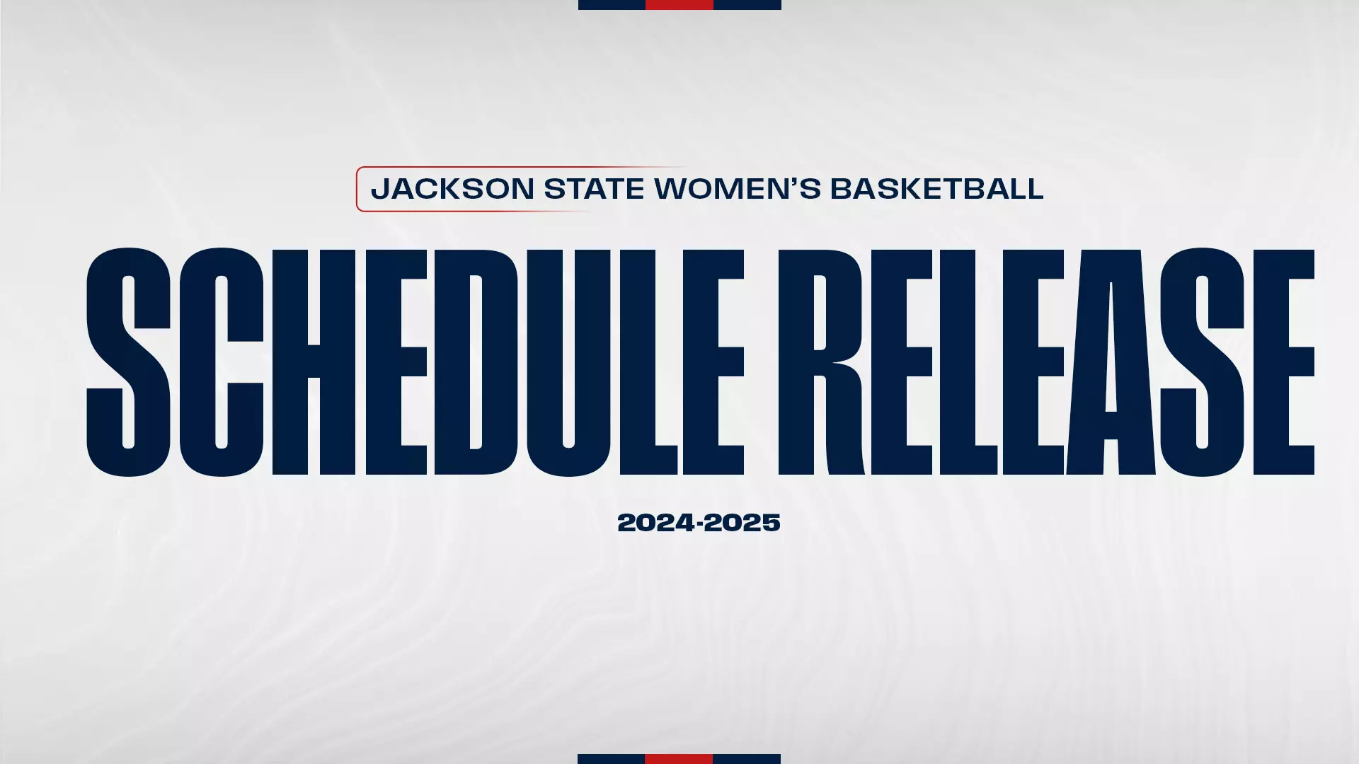 Jackson State Announces 202425 Women's Basketball Schedule Jackson