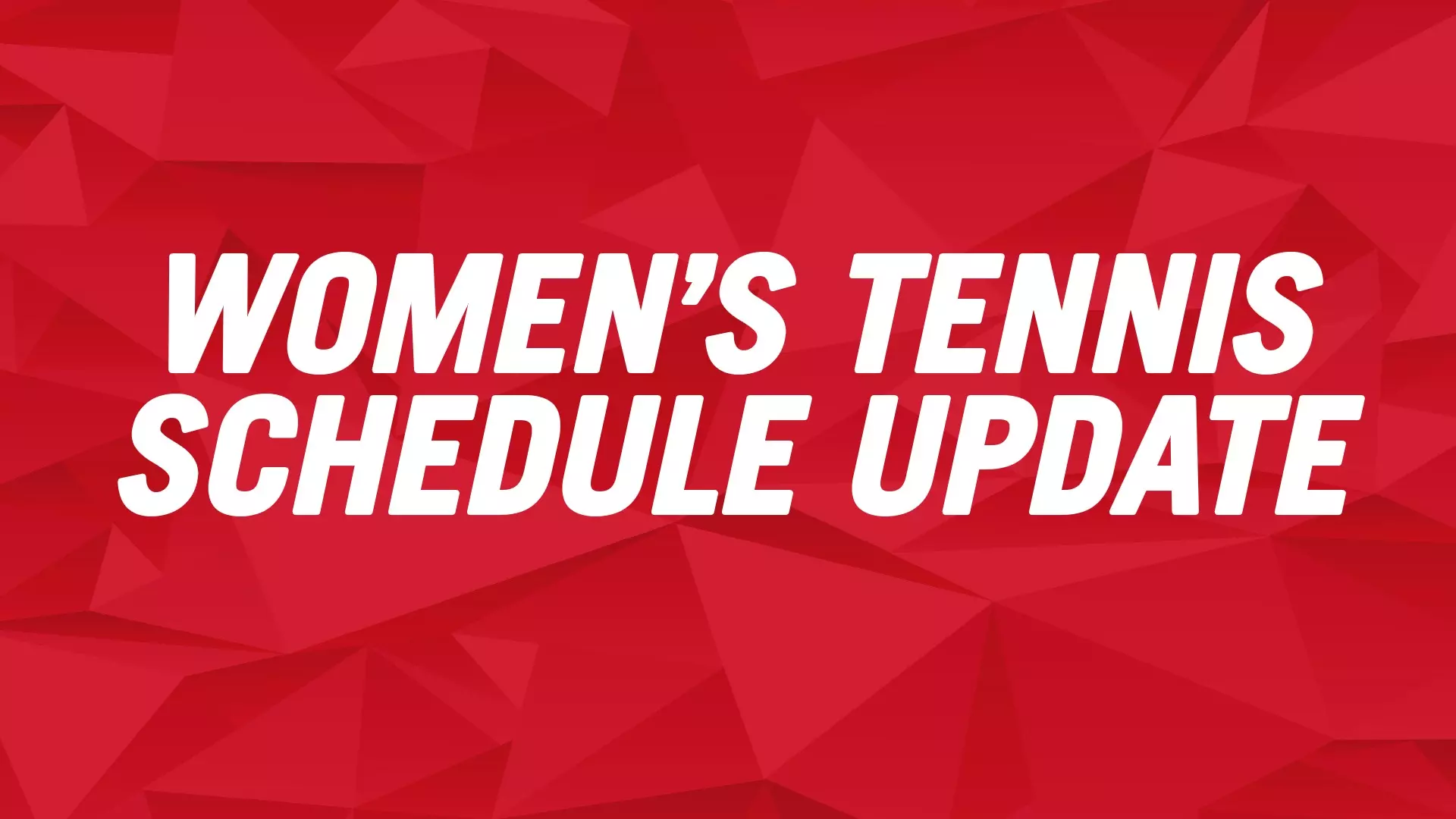 Women's Tennis Schedule Update