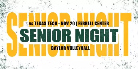 Graphic highlighting volleyball senior night against Texas Tech on Nov. 20 at the Ferrell Center with five volleyball players on the graphic