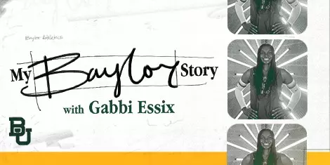 Graphic for My Baylor Story featuring a picture of volleyball player Gabbi Essix
