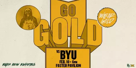 Graphic advertising men's basketball vs. BYU as Go Gold game on Feb. 10