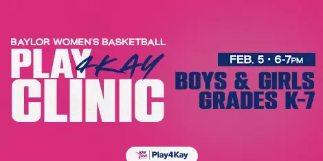 Graphic advertising the women's basketball Play4Kay Clinic on Feb. 5 from 6-7 p.m. for boys and girls ages kindergarten to 7th grade
