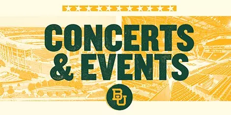 Concerts & Events Web Button that says "concerts and events" with the Baylor logo; click for more information