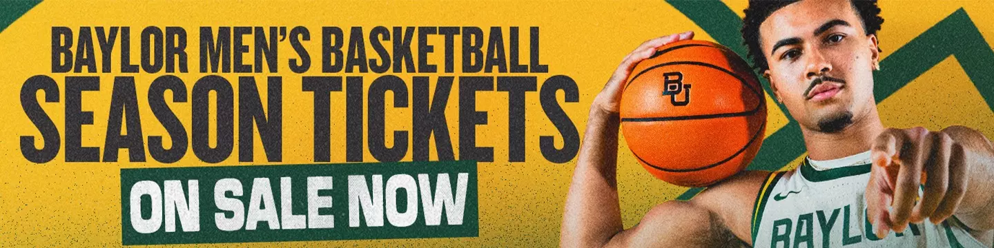 Graphic promoting Baylor Men's Basketball season tickets. Gold background with Isaac Williams in uniform holding a basketball and pointing toward the viewer. Large text reads, "Baylor Men's Basketball Season Tickets On Sale Now."