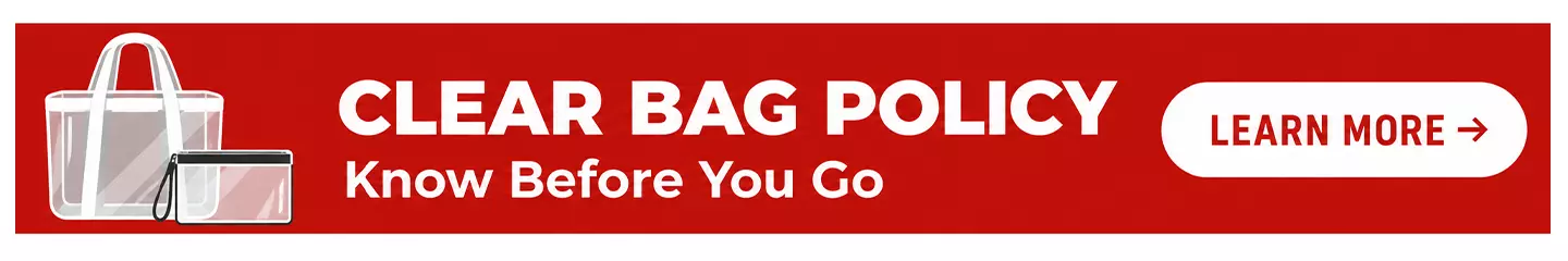 Clear Bag Policy - Know Before You Go!