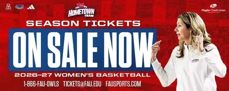 WBB 2026-2027 Season Tickets on sale banner showing Coach LeAnn Freeland. Contact 1-866-FAU-OWLS or Tickets@fau.edu for more information.