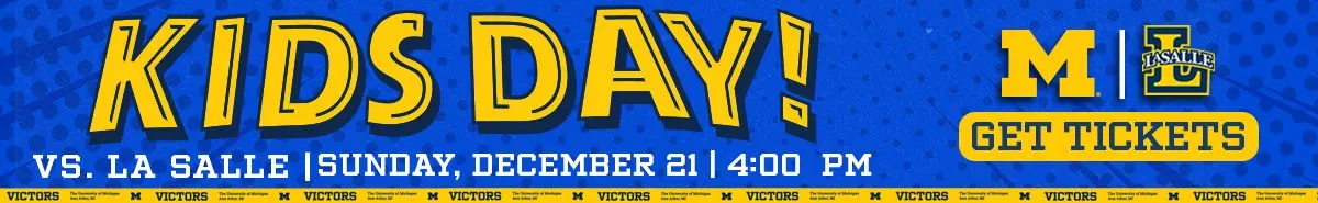 Michigan Men's Basketball Kids Day vs. La Salle - Sunday, Dec. 21 at 4 PM
