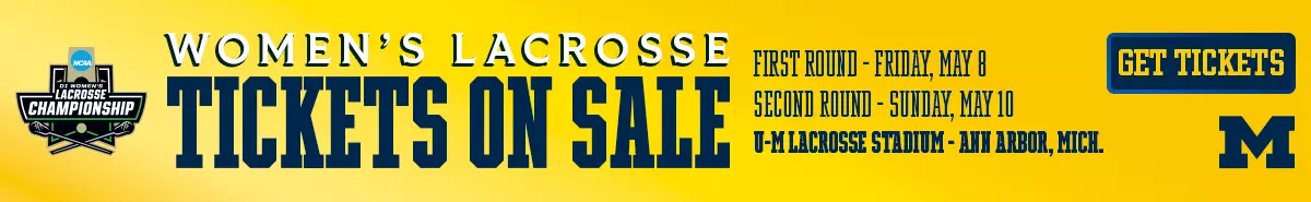 Get tickets to the first two round of NCAA Women's Lacrosse action at U-M Lacrosse Stadium!