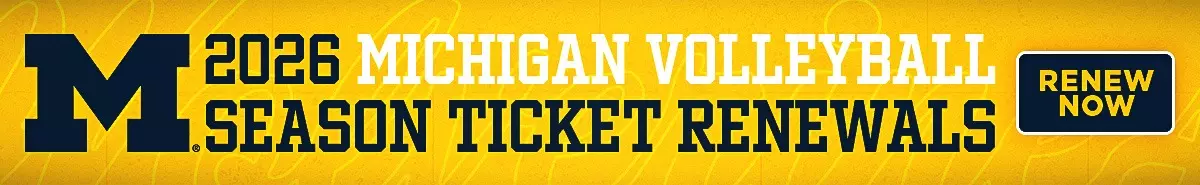 2026 Michigan Volleyball Season Ticket Renewals