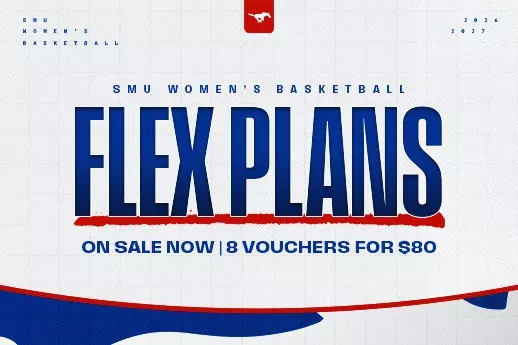 SMU Women's Basketball Flex Plans on Sale Now - 8 Vouchers for $80