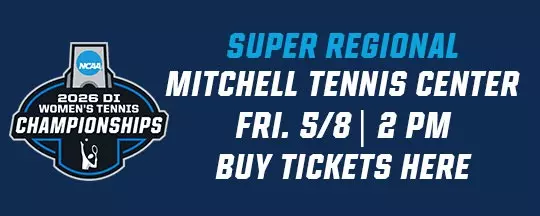 NCAA Tennis - Super REgional - May 8 2:00 PM - Click to Buy Tickets