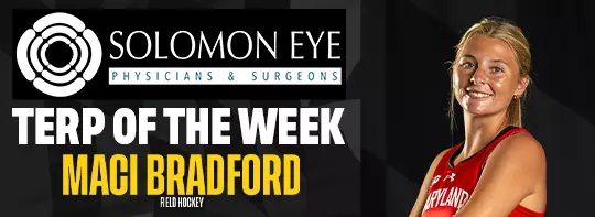 Maci Bradford - Terp of the Week - 9/23/26