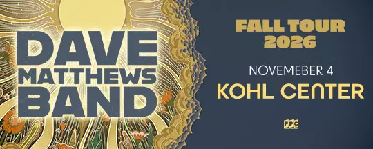 Dave Matthews Band - Fall Tour 2026 at the Kohl Center