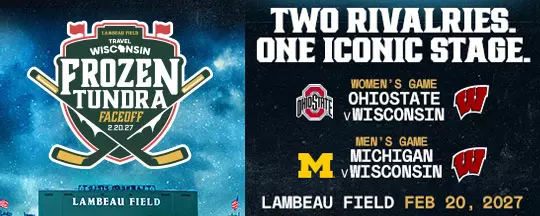 Frozen Tundra Faceoff featuring Wisconsin Men's and Women's Hockey at Lambeau Field on February 20, 2027. Sign up for presale information.