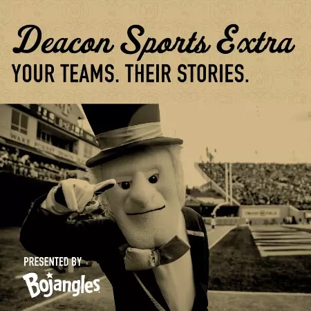 Deacon Sports Extra | Your Teams. Their Stories. | Presented by Bojangles