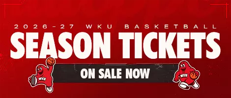 WKU BASKETBALL 26-27 – Season Tickets Top Promo Graphic Updated 4-20-26