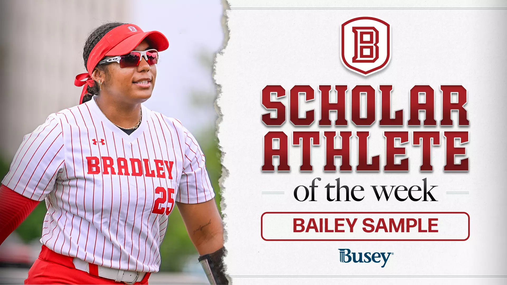 Bailey's Sample Bailey Sample named Busey Bank Scholar-Athlete of the Week - Bradley ...