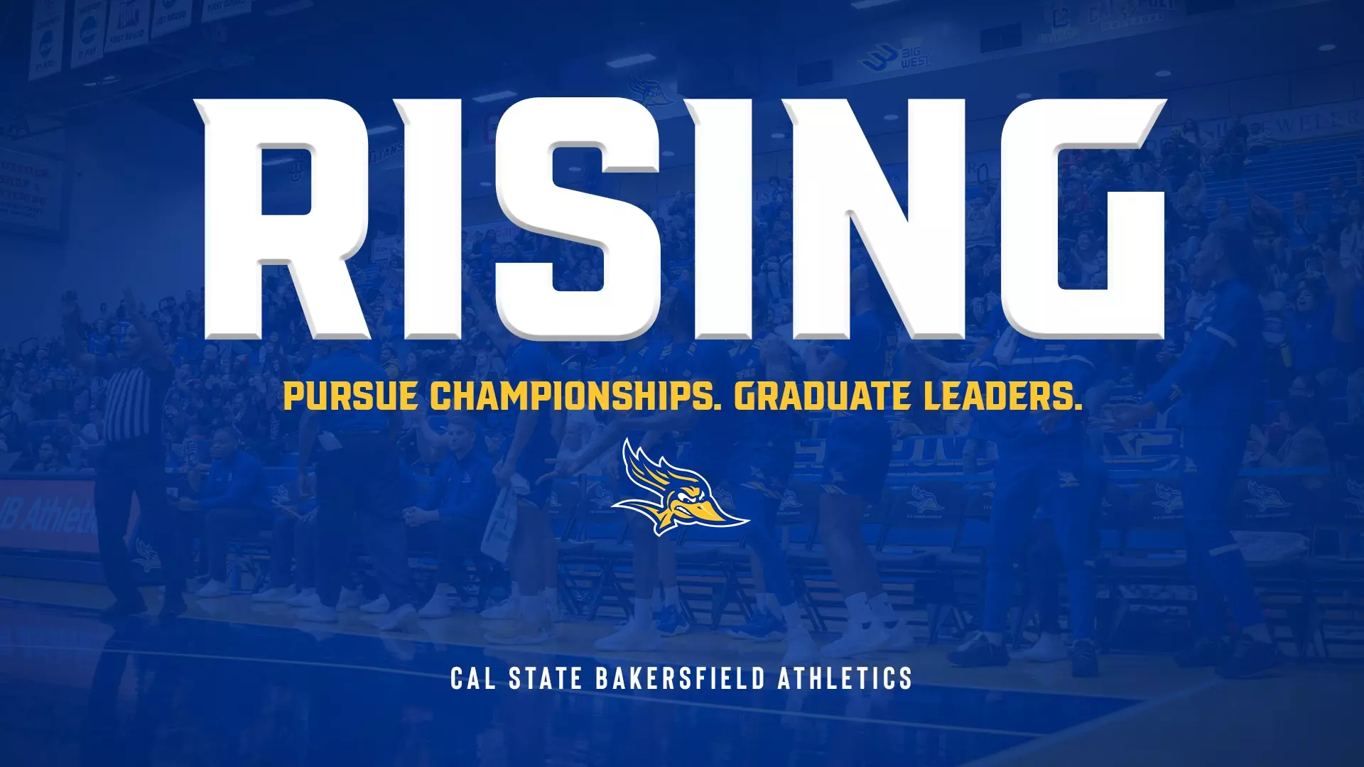 CSUB Athletics Announces New Strategic Direction: RISING California CSUB Athletics Announces New Strategic Direction: RISING California