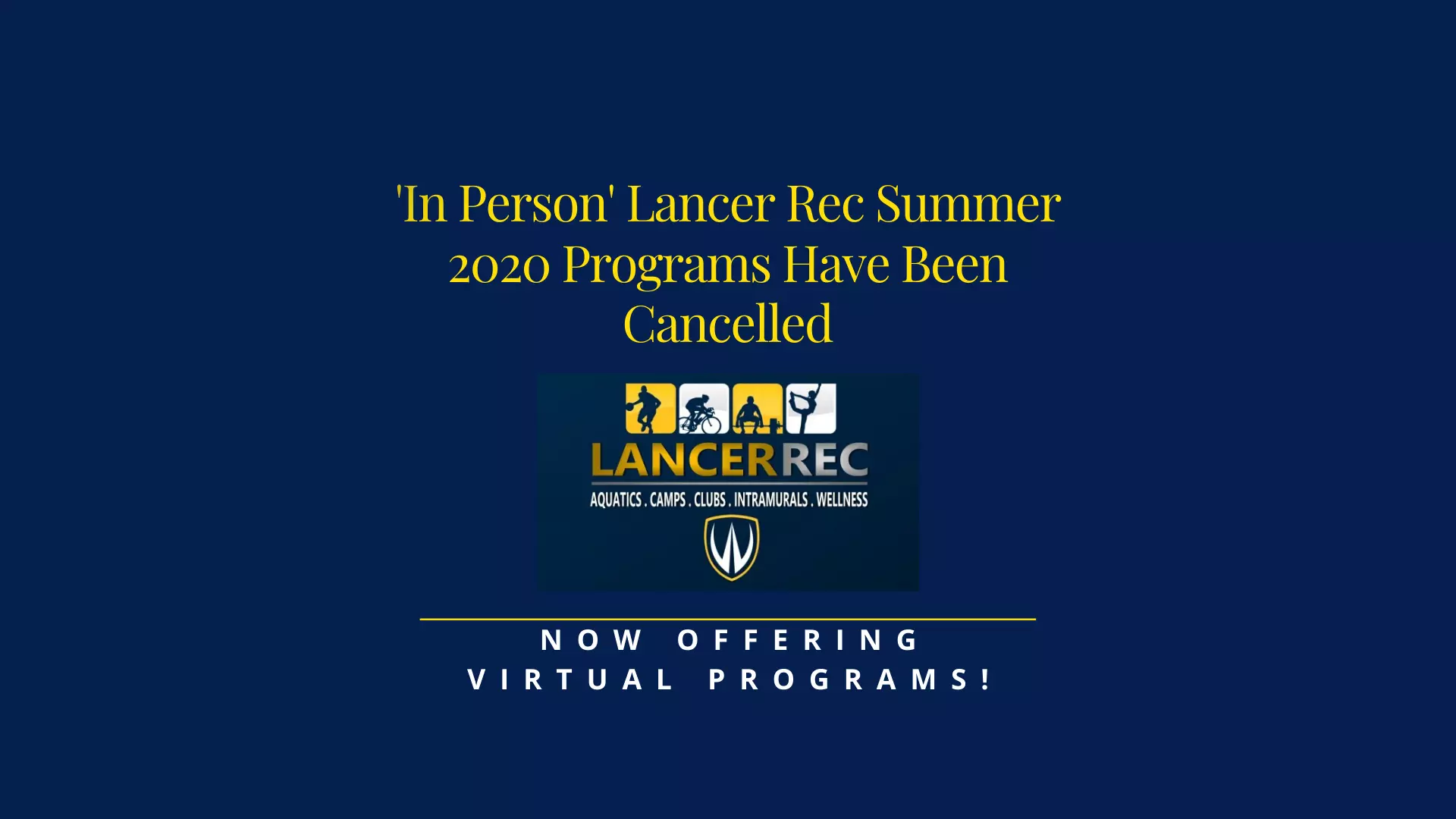 Lancer Program Lancer Recreation cancels summer programming - Windsor Lancers