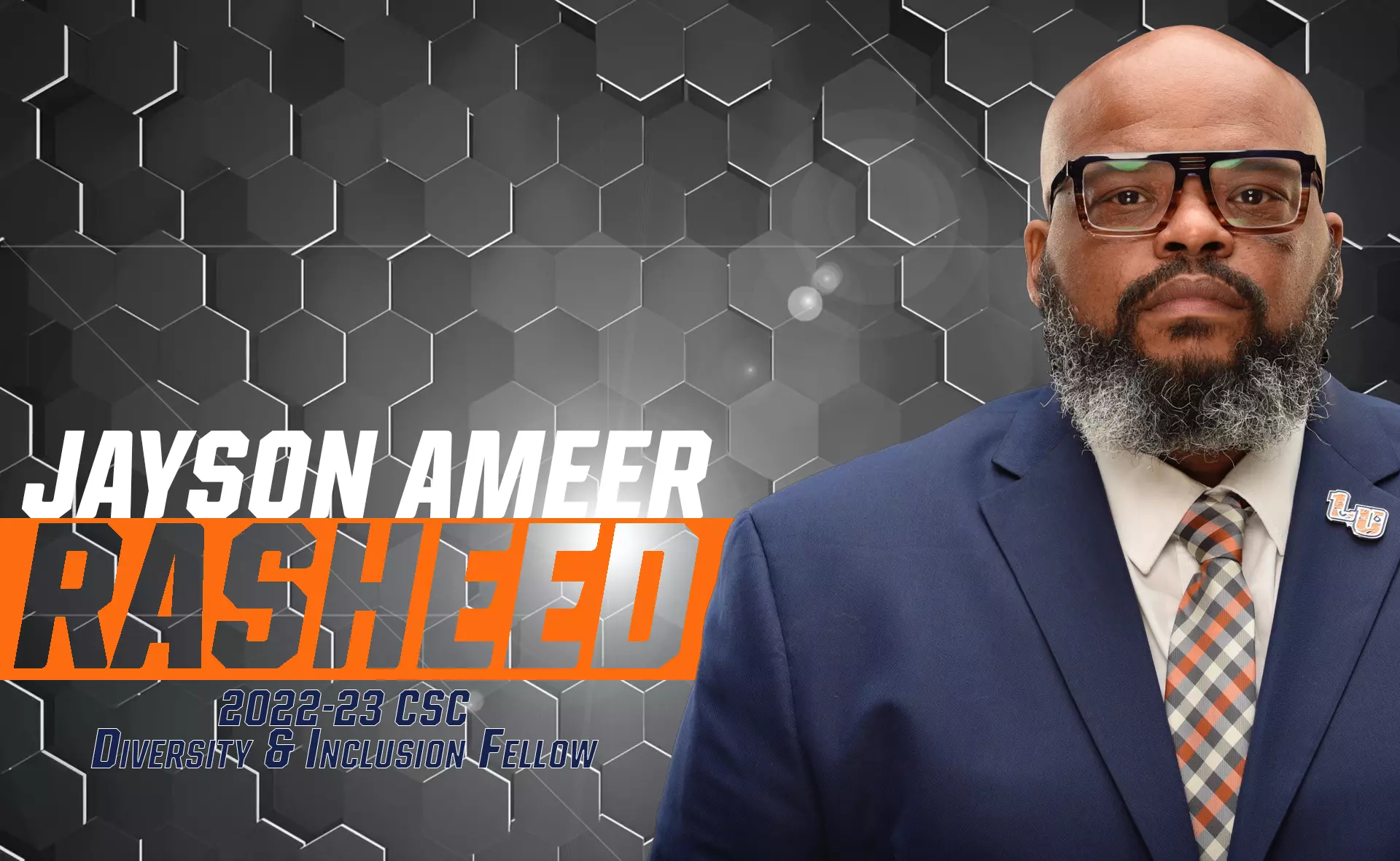 Rasheed named to CSC Diversity & Inclusion Fellowship Program - Lincoln ...