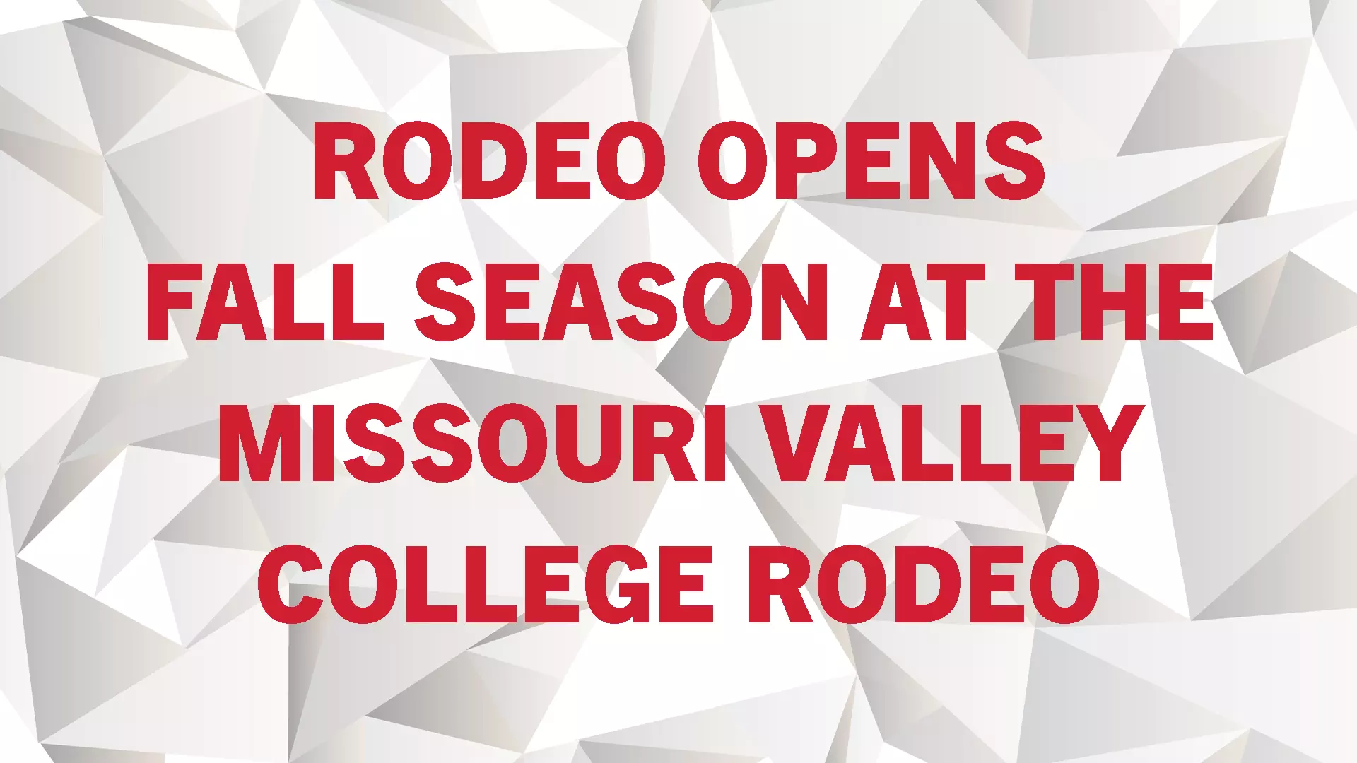 Mvc Rodeo UWA Opens Fall Season at Missouri Valley College Rodeo - University of ...