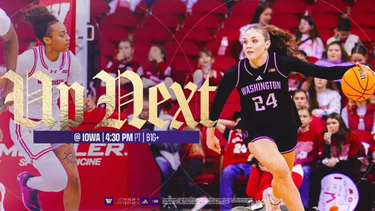 Up Next - Washington vs. Iowa
