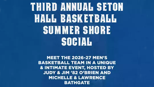 Third Annual Seton Hall Basketball Summer Shore Social