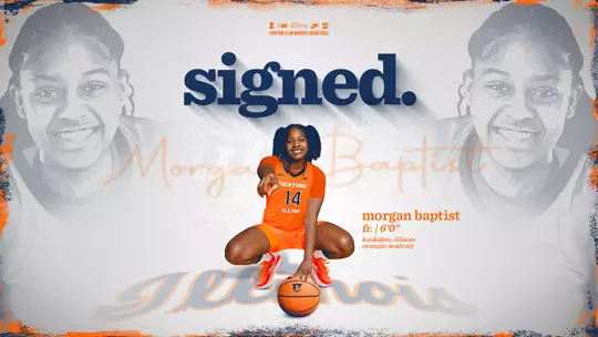 Morgan Baptist Signed with Illinois women's basketball graphic