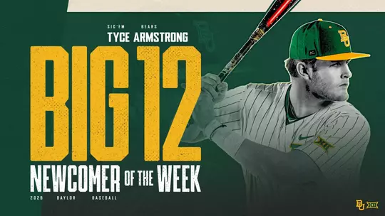 Tyce Armstrong Big 12 Newcomer of the Week Graphic 2026