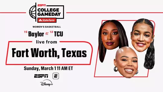 College GameDay Baylor WBB vs TCU - 3/1/26