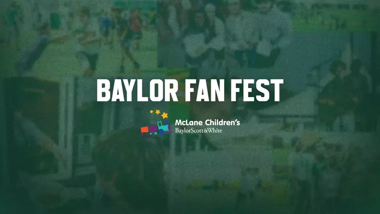 Graphic with "Baylor Fan Fest" text over a green background with various fan photos blurred with McLane Children's logo