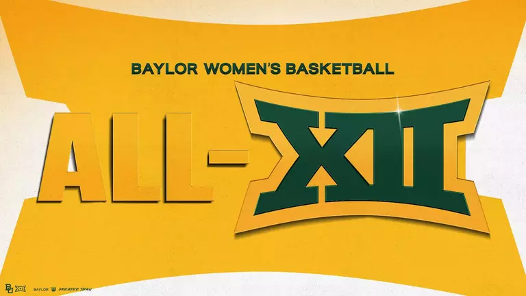 Baylor WBB All-Big 12 Teams Announcement