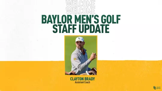 Clayton Brady Added to Baylor Coaching Staff