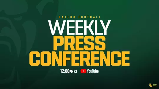 2026 Baylor Football Weekly Press Conference Graphic