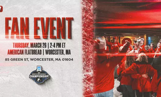 Join us at NCAA Worcester Regional for pregame fan event