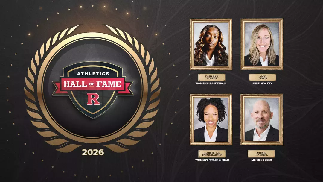 Rutgers Athletics 2026 Hall of Fame Class - Kahleah Copper (WBB), Amy Lewis (FH), Gabrielle Farquharson (T/F) & Steve Rammel (MSOC) graphic