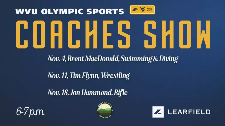 The WVU Olympic Sports Coaches Show will have three episodes in November 2026.