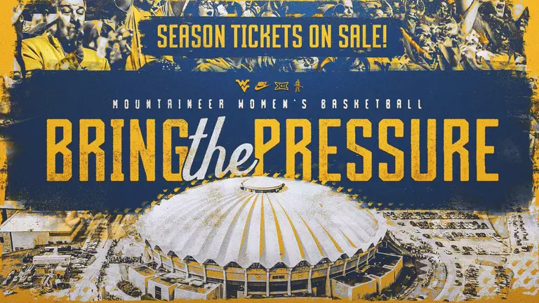 Graphic advertising season tickets for WVU Women's Basketball