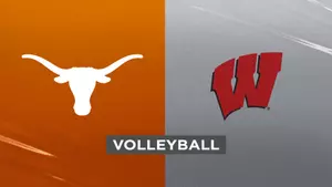 Sept. 13, 2026 | The Longhorns defeated the Badgers in 4 sets.