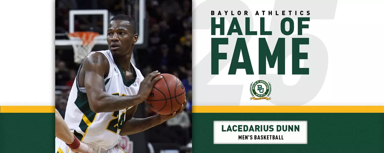 Graphic featuring men's basketball player Lacedarius Dunn as part of the 2025 Baylor Athletics Hall of Fame class