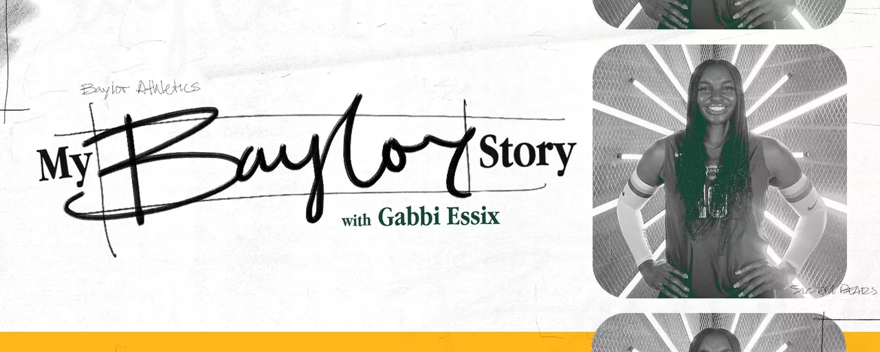 My Baylor Story: Gabbi Essix