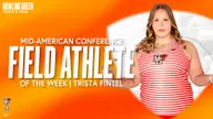 Trista Fintel Notches MAC Field Athlete of the Week Honors